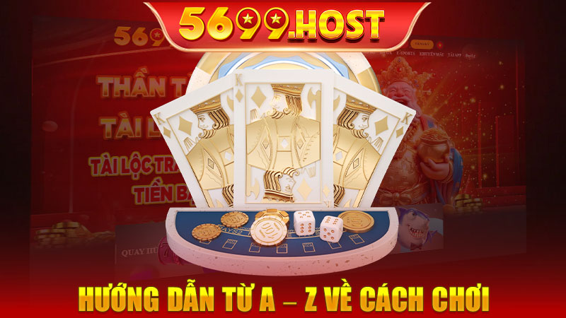 Hướng dẫn từ a – z về cách chơi cho người mới