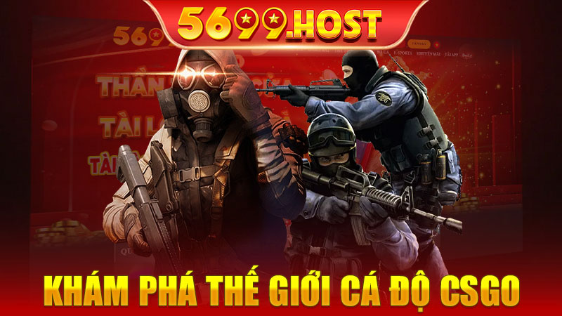 Khám Phá Thế Giới Cá Độ CSGO - Những Điều Bạn Cần Biết