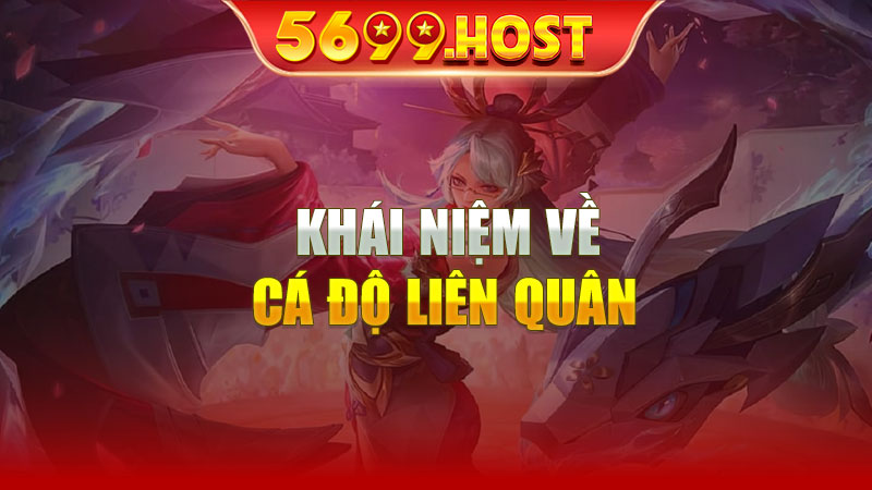 Khái Niệm Về Cá Độ Liên Quân