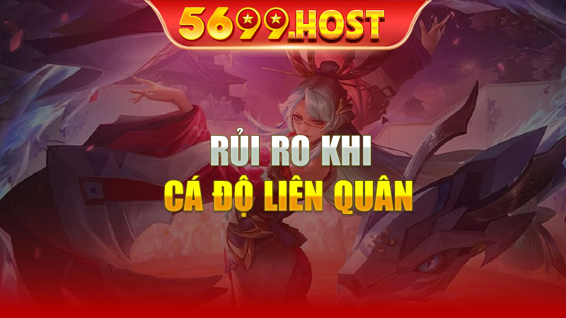 Rủi Ro Khi Cá Độ Liên Quân