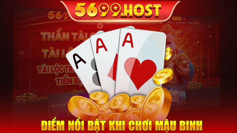 Những Điểm Nổi Bật Khi Chơi Mậu Binh Online