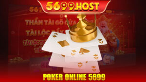 Poker Online 5699 - Trải Nghiệm Đỉnh Cao Với Game Bài Trực Tuyến